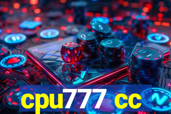 cpu777 cc